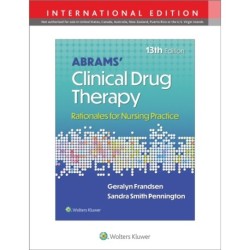 Abrams' Clinical Drug Therapy: Rationales for Nursing Practice