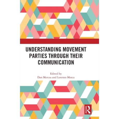 Understanding Movement Parties Through their Communication
