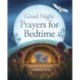 Good Night: Prayers for Bedtime