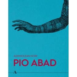 Ashmolean NOW: Pio Abad: Pio Abad