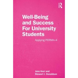 Well-Being and Success For University Students: Applying PERMA+4