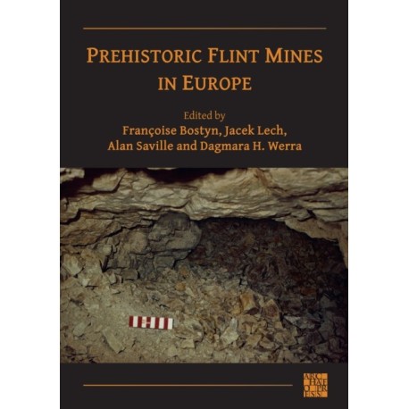 Prehistoric Flint Mines in Europe