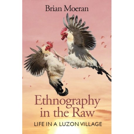 Ethnography in the Raw: Life in a Luzon Village
