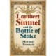 Lambert Simnel and the Battle of Stoke