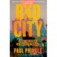 Bad City: Peril and Power in the City of Angels