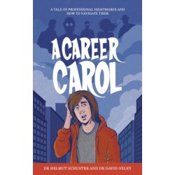 A Career Carol: A Tale of Professional Nightmares and How to Navigate Them