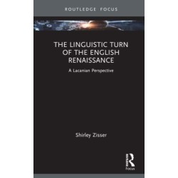 The Linguistic Turn of the English Renaissance: A Lacanian Perspective