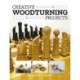 Creative Woodturning Projects