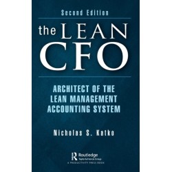 The Lean CFO: Architect of the Lean Management Accounting System