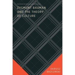 Zygmunt Bauman and the Theory of Culture