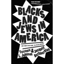 Blacks and Jews in America: An Invitation to Dialogue