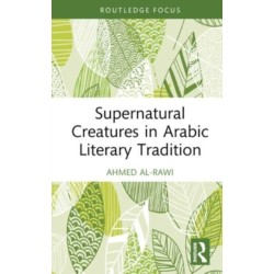 Supernatural Creatures in Arabic Literary Tradition