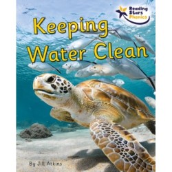 Keeping Water Clean: Phonics Phase 5