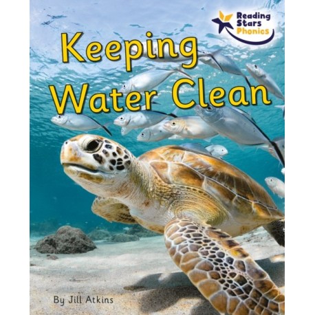 Keeping Water Clean: Phonics Phase 5