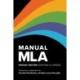 Manual MLA: Novena Edicion Adaptada Al Espanol