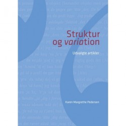 Struktur og variation: udvalgte artikler