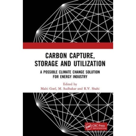 Carbon Capture, Storage and Utilization: A Possible Climate Change Solution for Energy Industry