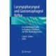 Laryngopharyngeal and Gastroesophageal Reflux: A Comprehensive Guide to Diagnosis, Treatment, and Diet-Based Approaches