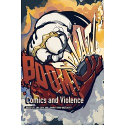 BOOM! SPLAT!: Comics and Violence
