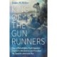 King of the Gunrunners: How a Philadelphia Fruit Importer Inspired a Revolution and Provoked the Spanish-American War
