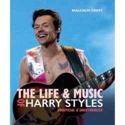 The Life and Music of Harry Styles