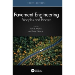 Pavement Engineering: Principles and Practice