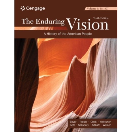 The Enduring Vision, Volume I: To 1877