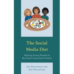 The Social Media Diet: Helping Young People to Be Smart Consumers Online