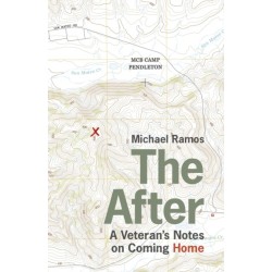 The After: A Veteran's Notes on Coming Home