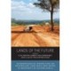 Lands of the Future: Anthropological Perspectives on Pastoralism, Land Deals and Tropes of Modernity in Eastern Africa