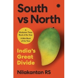 South Vs North: India’s Great Divide