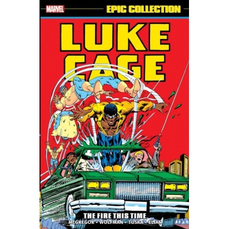 Luke Cage Epic Collection: The Fire This Time