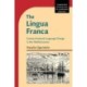 The Lingua Franca: Contact-Induced Language Change in the Mediterranean