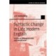 Syntactic Change in Late Modern English: Studies on Colloquialization and Densification
