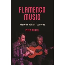 Flamenco Music: History, Forms, Culture