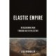 Elastic Empire: Refashioning War Through Aid in Palestine