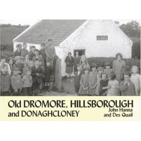 Old Dromore, Hillsborough and Donaghcloney