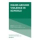 Issues Around Violence in Schools
