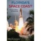 Florida's Space Coast: The Impact of NASA on the Sunshine State