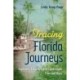 Tracing Florida Journeys: Explorers, Travelers, and Landscapes Then and Now