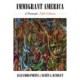 Immigrant America: A Portrait