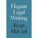 Elegant Legal Writing