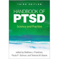 Handbook of PTSD, Third Edition: Science and Practice