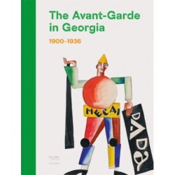 The Avant-Garde in Georgia: 1900–1936