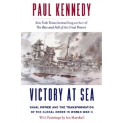 Victory at Sea: Naval Power and the Transformation of the Global Order in World War II