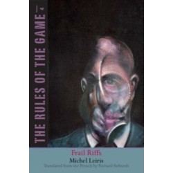 Frail Riffs: The Rules of the Game, Volume 4