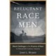 Reluctant Race Men: Black Challenges to the Practice of Race in Nineteenth-Century America