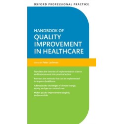 Oxford Professional Practice: Handbook of Quality Improvement in Healthcare