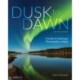 Dusk to Dawn: A Guide to Landscape Photography at Night (2nd Edition)