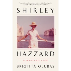 Shirley Hazzard: A Writing Life
